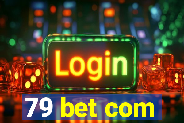 79 bet com